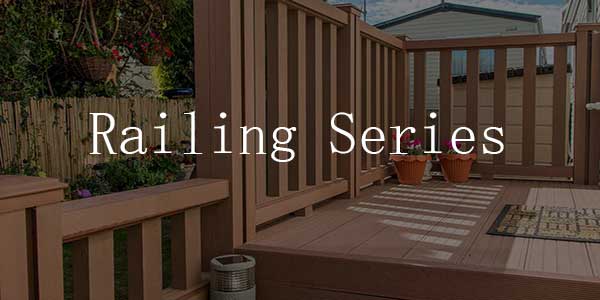 Railing Series - HOSUNG WPC Composite